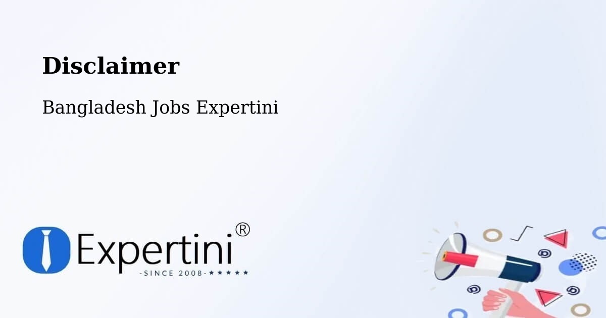 Disclaimer – Thakurgaon - Bangladesh Jobs Expertini