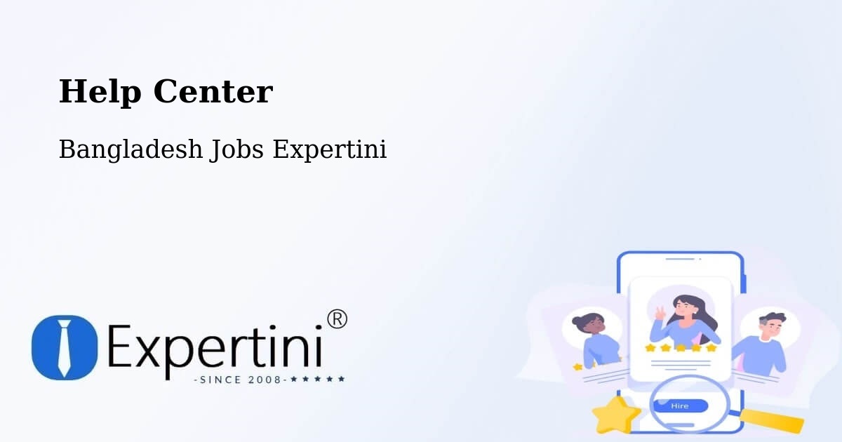 Help Center – Thakurgaon - Bangladesh Jobs Expertini