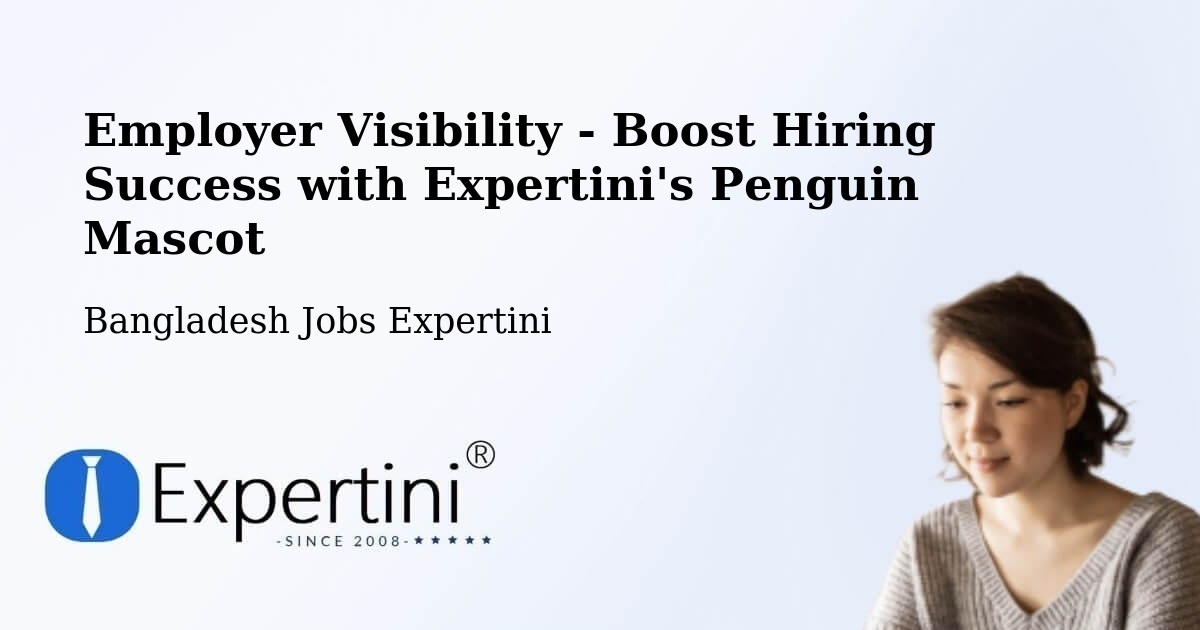 CV and Resume Visibility Optimization – Thakurgaon - Bangladesh Jobs Expertini